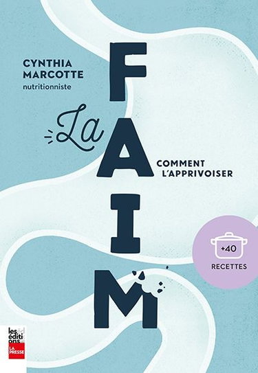 Couverture de La faim, comment l'apprivoiser