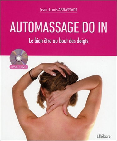 Couverture de Automassage do in : le bien-être au bout des doigts : livre + DVD