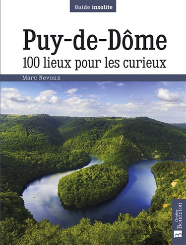 Couverture de Puy-de-Dôme : 100 lieux pour les curieux