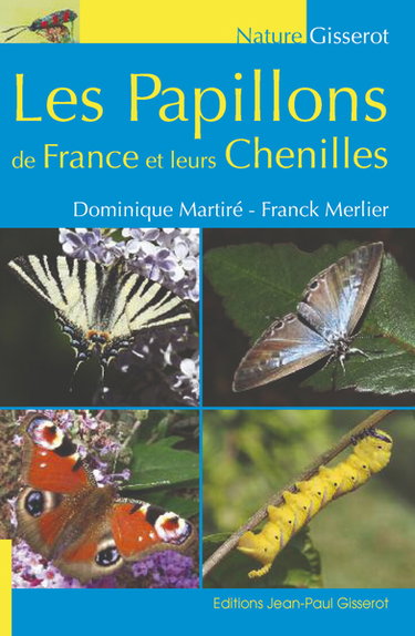 Couverture de Les papillons de France et leurs chenilles