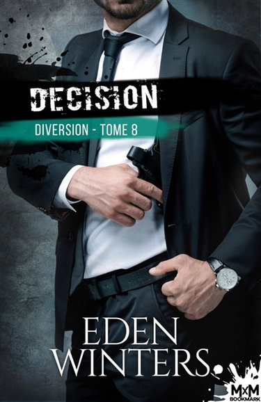 Couverture de Décision : Diversion, T8
