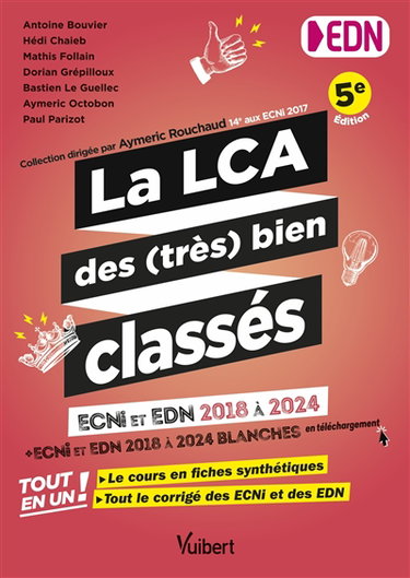 Couverture de La LCA des (très) bien classés : ECNi et EDN 2018 à 2024 + ECNI et EDN 2018 à 2024 et EDN blanches en téléchargement : tout en un !