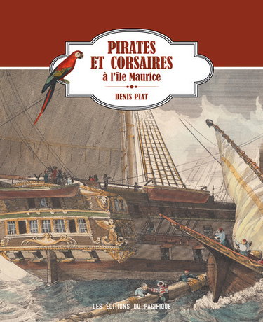 Couverture de Pirates et corsaires à l'île Maurice
