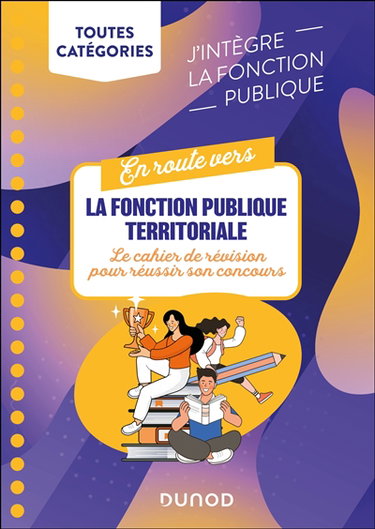Couverture de En route vers la fonction publique territoriale : le cahier de révision pour réussir son concours : toutes catégories