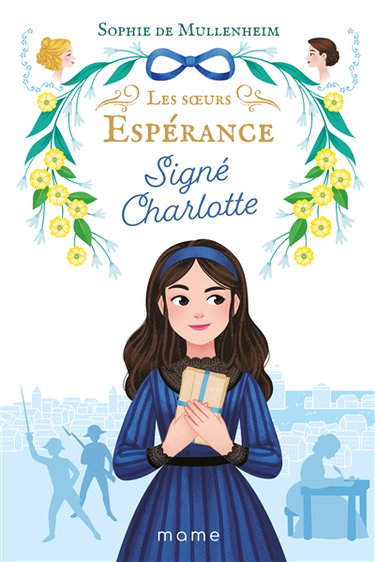 Couverture de Les soeurs Espérance. Vol. 1. Signé Charlotte