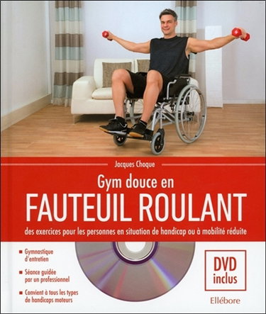 Couverture de Gym douce en fauteuil roulant : des exercices pour les personnes en situation de handicap ou à mobilité réduite
