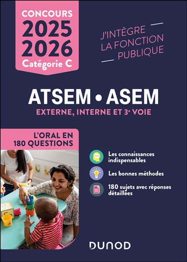 Couverture de ATSEM, ASEM, externe, interne et 3e voie : l'oral en 180 questions : concours catégorie C, 2025-2026