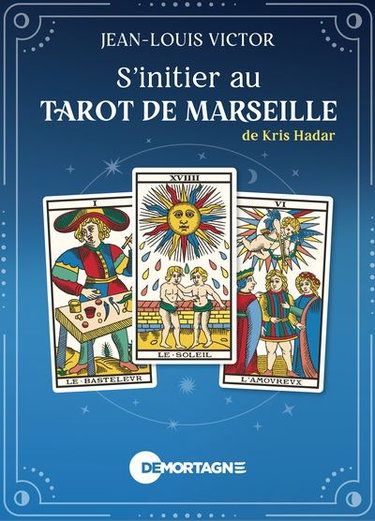 Couverture de S'initier au Tarot de Marseille de Kris Hadar