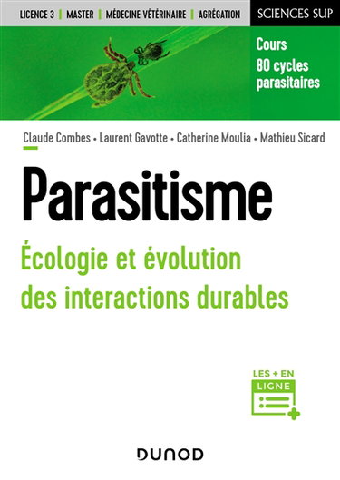 Couverture de Parasitisme : écologie et évolution des interactions durables : cours, 80 cycles parasitaires