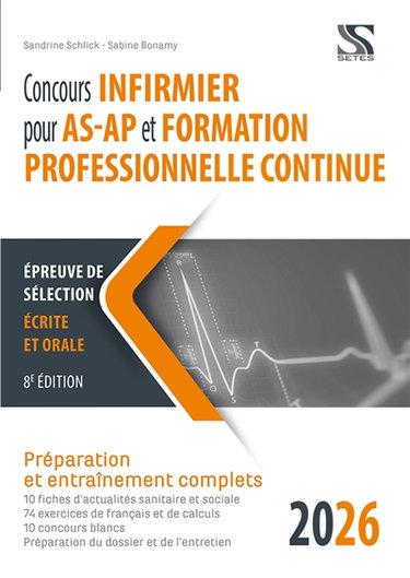 Couverture de Concours infirmier pour AS-AP et formation professionnelle continue 2026 : épreuve de sélection écrite et orale : préparation et entraînement complets