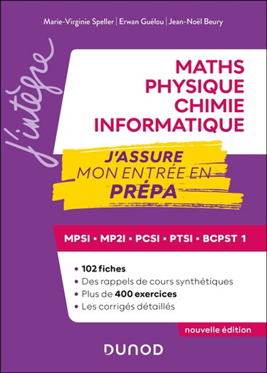Couverture de Maths, physique chimie, informatique : MPSI, MP2I, PCSI, PTSI, BCPST 1 : j'assure mon entrée en prépa
