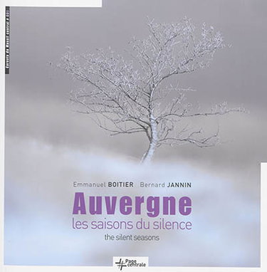 Couverture de Auvergne : les saisons du silence. Auvergne : the silent seasons