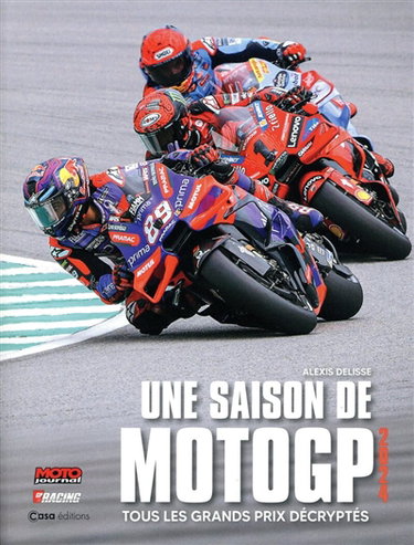 Couverture de Une saison de moto GP : tous les grands prix décryptés : 2024