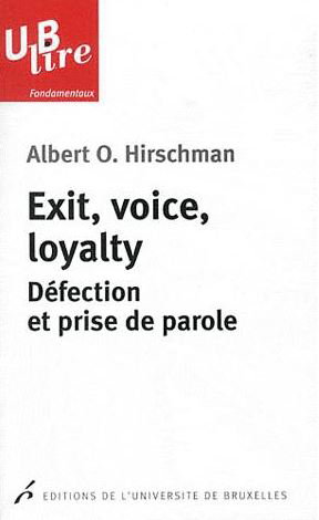 Couverture de Exit, voice, loyalty : défection et prise de parole