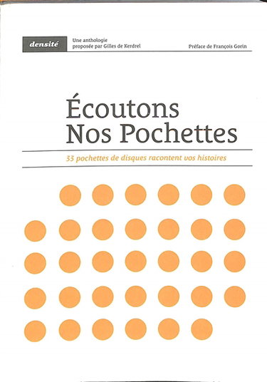 Couverture de Ecoutons nos pochettes : 33 pochettes de disques racontent vos histoires