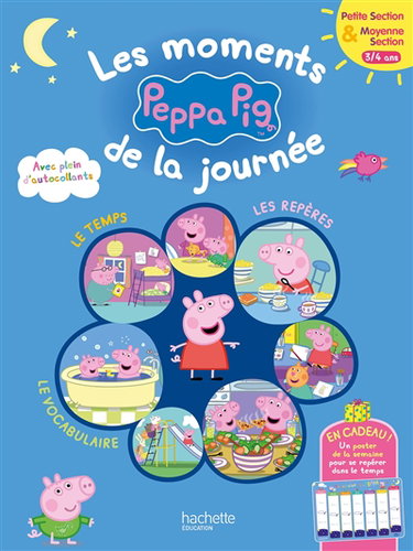Couverture de Peppa Pig : les moments de la journée : petite section & moyenne section, 3-4 ans