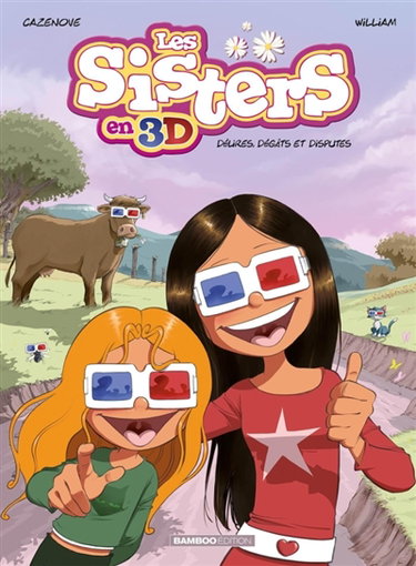 Couverture de Les sisters en 3D. Vol. 1. Délires, dégâts et disputes