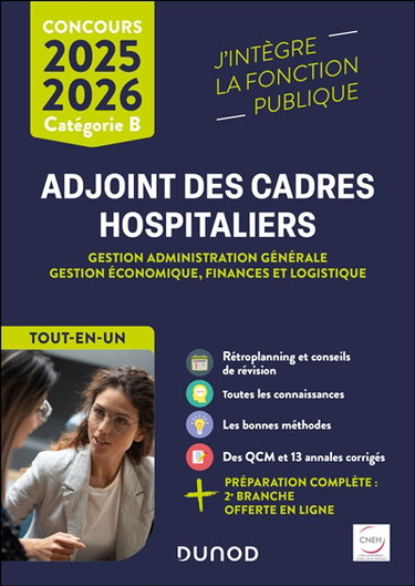 Couverture de Adjoint des cadres hospitaliers : gestion administration générale, gestion économique, finances et logistique : concours 2025-2026, catégorie B