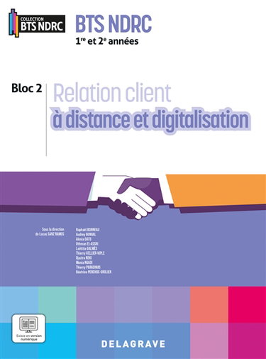 Couverture de Relation client à distance et digitalisation, BTS NDRC 1re et 2e années : bloc 2