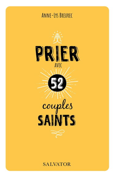 Couverture de Prier avec 52 couples saints