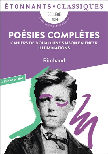 Couverture de Poésies complètes : collège, lycée, texte intégral avec dossier