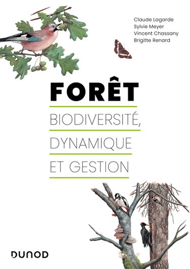 Couverture de Forêt : biodiversité, dynamique et gestion