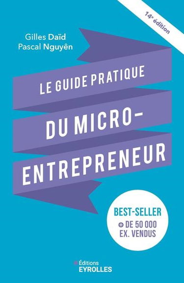 Couverture de Le guide pratique du micro-entrepreneur