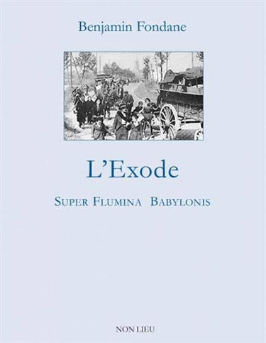 Couverture de L'exode : super flumina babylonis