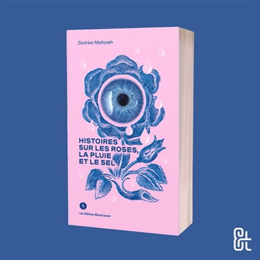Couverture de Histoires sur les roses, la pluie et le sel