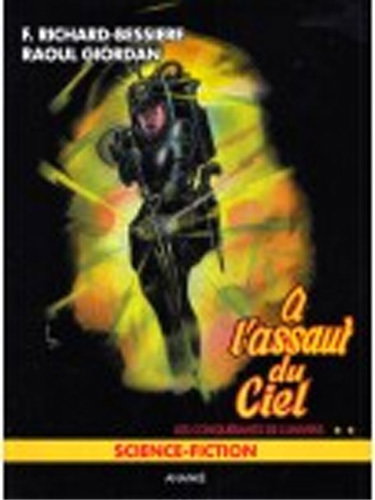 Couverture de Les conquérants de l'Univers. Vol. 2. A l'assaut du ciel