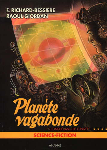 Couverture de Les conquérants de l'Univers. Vol. 4. La planète vagabonde