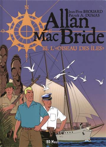 Couverture de Allan Mac Bride. Vol. 3. L'oiseau des îles