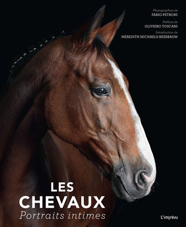 Couverture de Les chevaux : portraits intimes