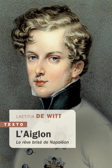 Couverture de L'Aiglon : le rêve brisé de Napoléon