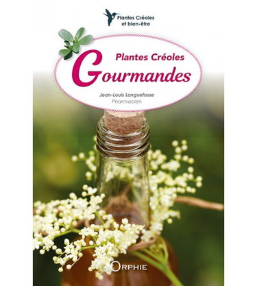 Couverture de Plantes créoles gourmandes