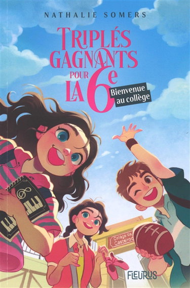 Couverture de Triplés gagnants pour la 6e. Bienvenue au collège