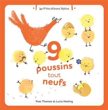 Couverture de 9 poussins tout neufs