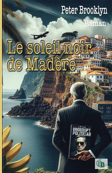 Couverture de Le soleil noir de Madère