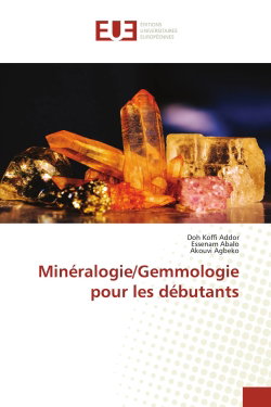 Couverture de Minéralogie/Gemmologie pour les débutants