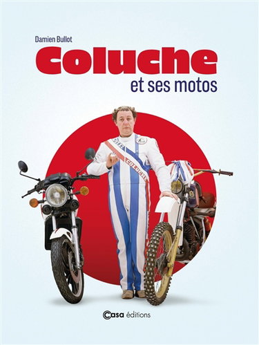 Couverture de Coluche et ses motos