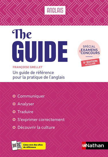 Couverture de The guide, anglais : un guide de référence pour la pratique de l'anglais : spécial examens & concours