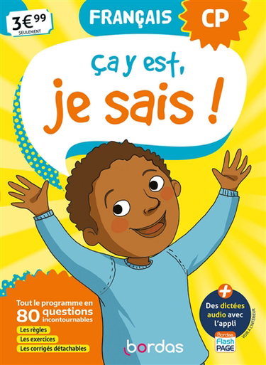 Couverture de Ca y est, je sais ! français CP : tout le programme en 80 questions incontournables : les règles, les exercices, les corrigés détachables