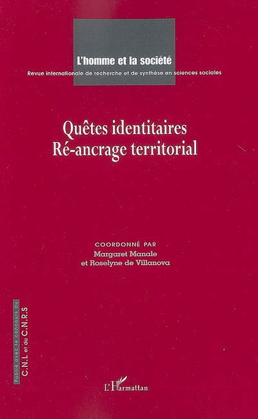 Couverture de Homme et la société (L'), n° 165-166. Quêtes identitaires, ré-ancrage territorial