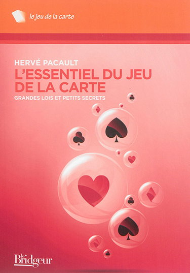 Couverture de L'essentiel du jeu de la carte : grandes lois et petits secrets