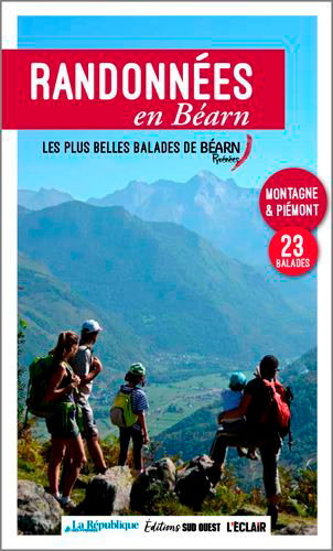 Couverture de Randonnées en Béarn : les plus belles balades de Béarn, Pyrénées : montagne & piémont, 24 balades