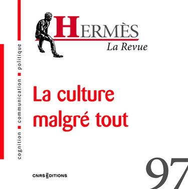 Couverture de Hermès, n° 97. La culture malgré tout