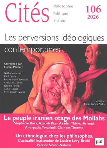 Couverture de Cités, n° 106. Les perversions idéologiques contemporaines