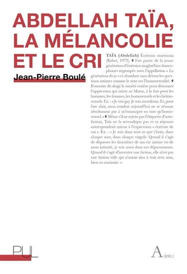 Couverture de Abdellah Taïa, la mélancolie et le cri