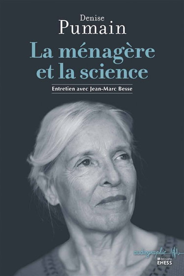 Couverture de La ménagère et la science : entretiens avec Jean-Marc Besse