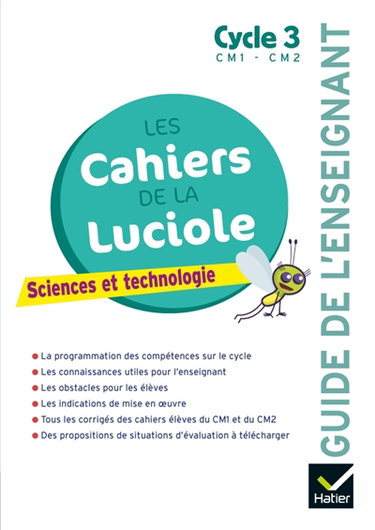 Couverture de Sciences et technologie, CM1-CM2, cycle 3 : guide de l'enseignant